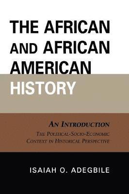 bokomslag The African and African American History