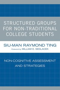 bokomslag Structured Groups for Non-Traditional College Students