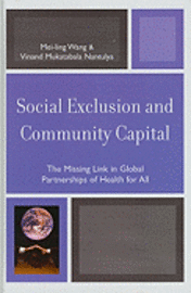 Social Exclusion and Community Capital 1