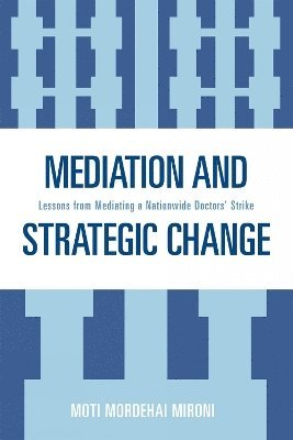 Mediation and Strategic Change 1