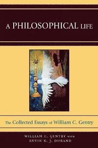 bokomslag A Philosophical Life