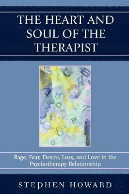 The Heart and Soul of the Therapist 1