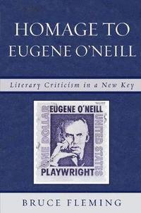 bokomslag Homage to Eugene O'Neill