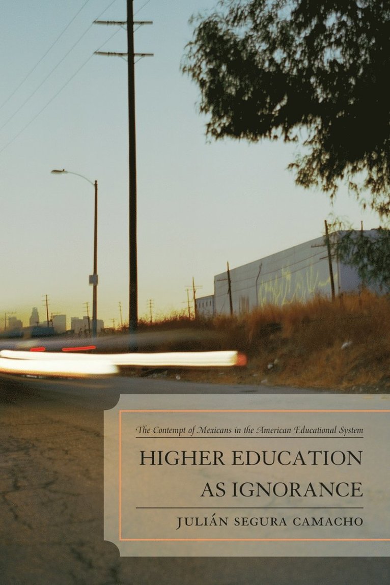 Higher Education as Ignorance 1
