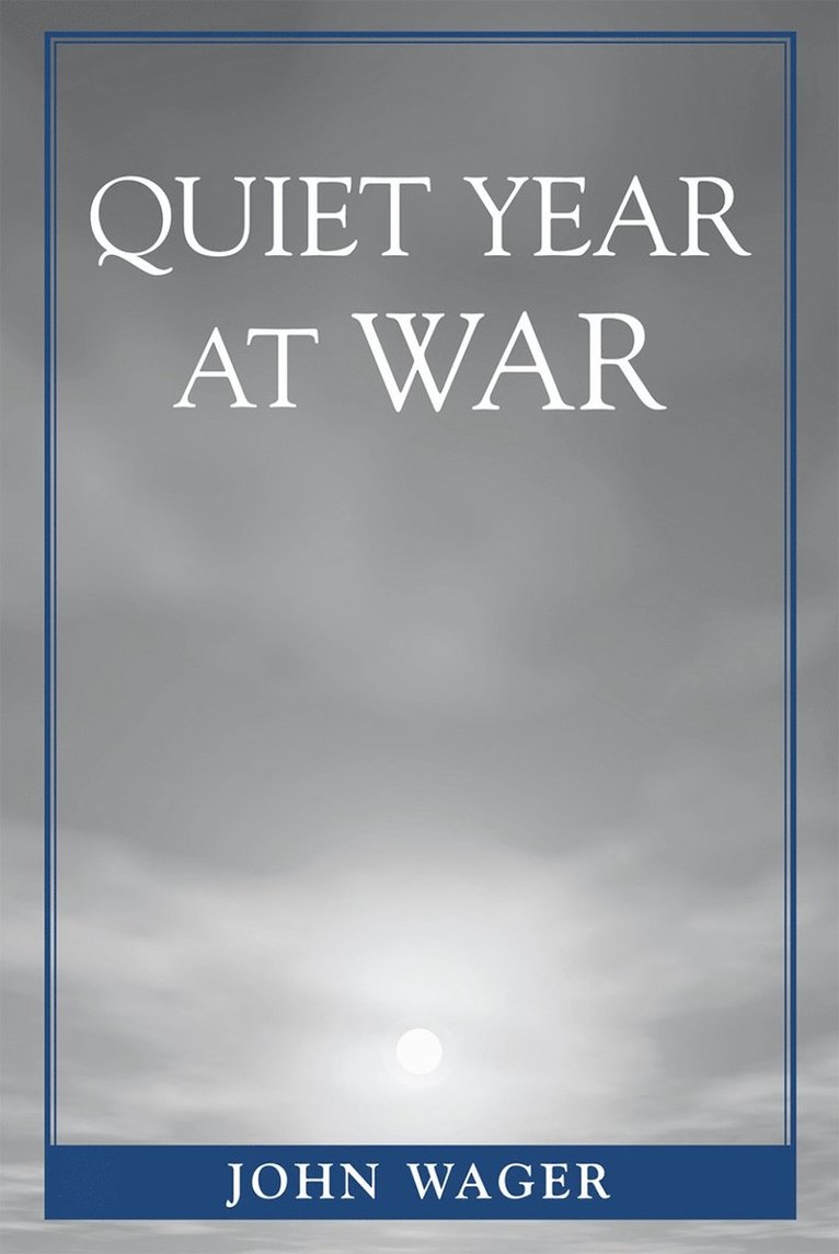 Quiet Year at War