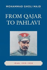 bokomslag From Qajar to Pahlavi