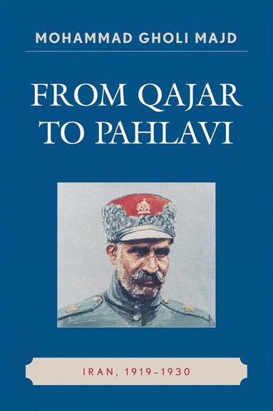 bokomslag From Qajar to Pahlavi