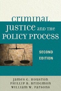 bokomslag Criminal Justice and the Policy Process