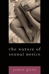 bokomslag The Nature of Sexual Desire