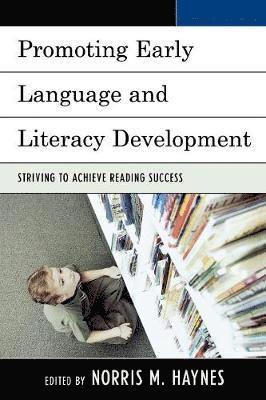 Promoting Early Language and Literacy Development 1