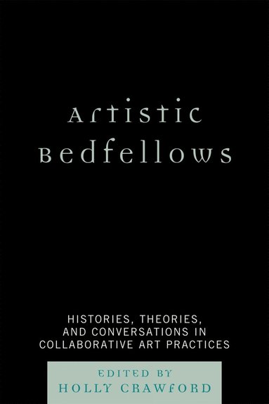 Holly Crawford - Artistic Bedfellows, Häftad