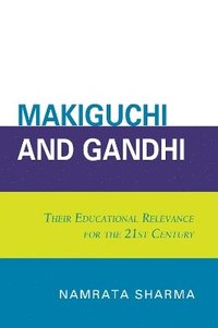 bokomslag Makiguchi and Gandhi