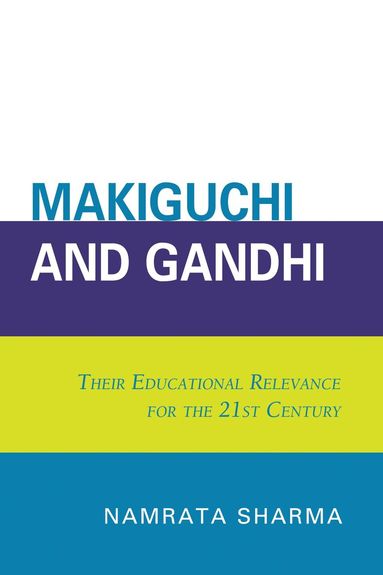 Namrata Sharma - Makiguchi and Gandhi, Häftad