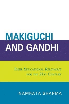 bokomslag Makiguchi and Gandhi