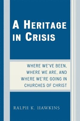 A Heritage in Crisis 1