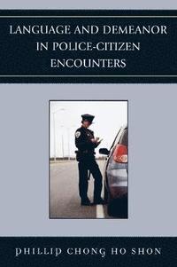 bokomslag Language and Demeanor in Police-Citizen Encounters