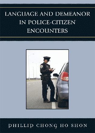 bokomslag Language and Demeanor in Police-Citizen Encounters