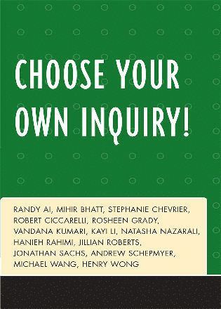 Choose Your Own Inquiry! 1