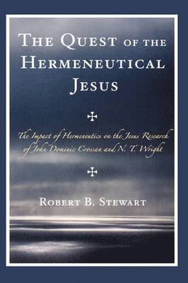 Quest of the Hermeneutical Jesus