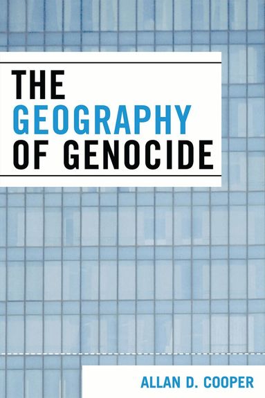 Allan D. Cooper - Geography of Genocide, Häftad
