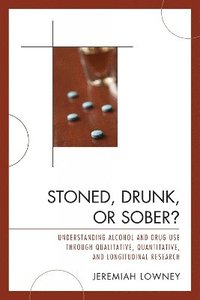 bokomslag Stoned, Drunk, or Sober?