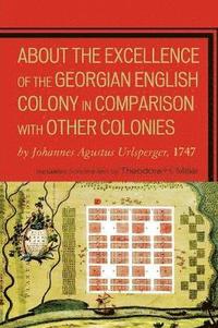 bokomslag About the Excellence of the Georgian English Colony