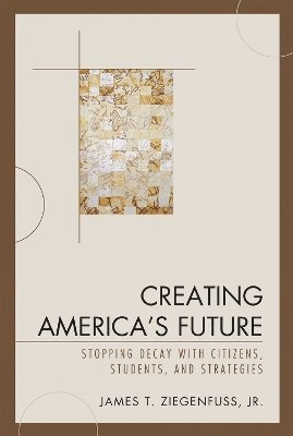 Creating America's Future 1