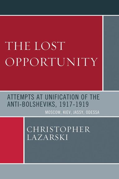Christopher Lazarski - Lost Opportunity, Inbunden