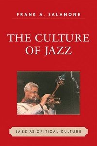 bokomslag The Culture of Jazz