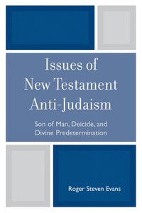 bokomslag Issues of New Testament Anti-Judaism