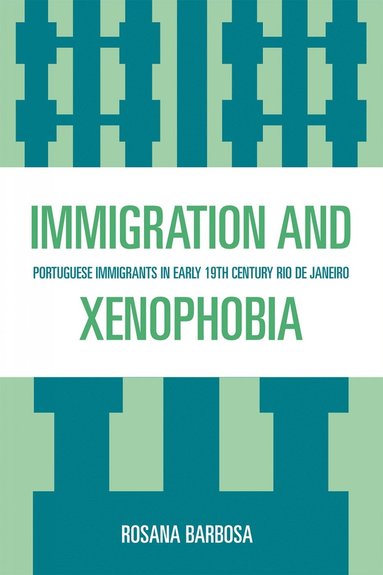 bokomslag Immigration and Xenophobia