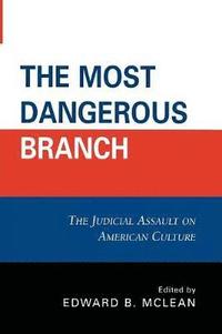 bokomslag The Most Dangerous Branch