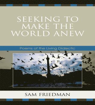 Seeking to Make the World Anew