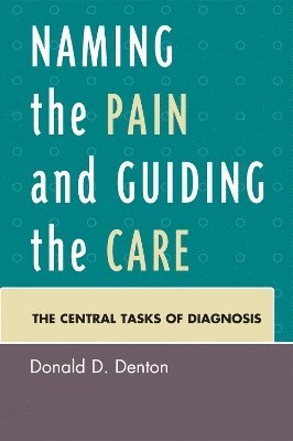 Naming the Pain and Guiding the Care 1