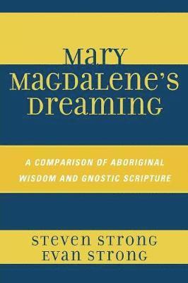 Mary Magdalene's Dreaming 1