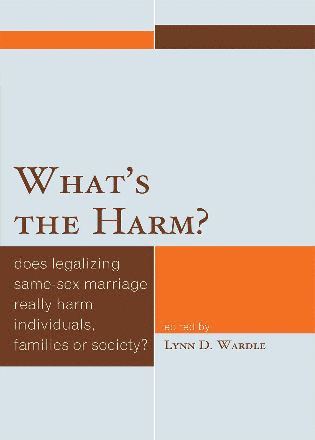 Lynn D. Wardle - What's the Harm?, Häftad