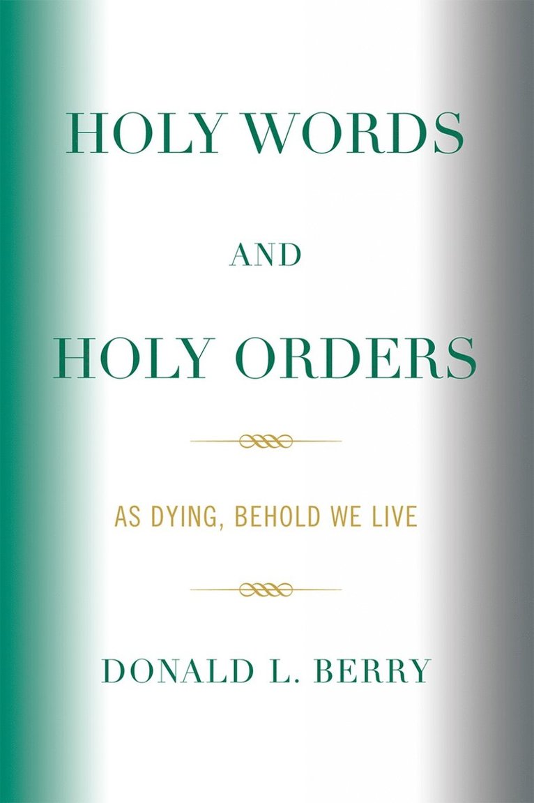 Holy Words and Holy Orders 1