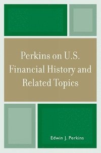 bokomslag Perkins on U.S. Financial History and Related Topics