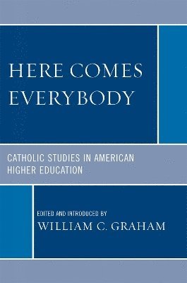 William C. Graham - Here Comes Everybody, Häftad