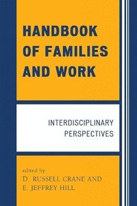bokomslag Handbook of Families and Work