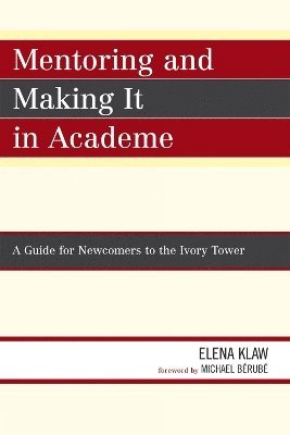 Elena Klaw - Mentoring and Making it in Academe, Häftad