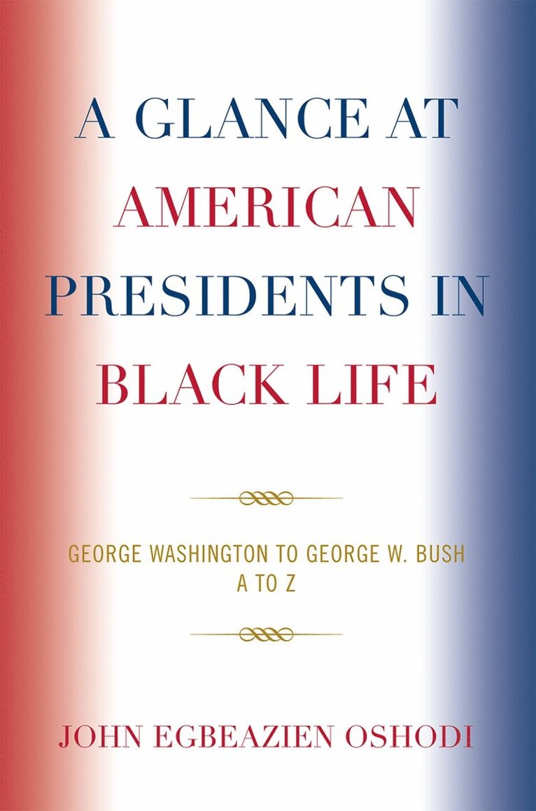 Glance at American Presidents in Black Life