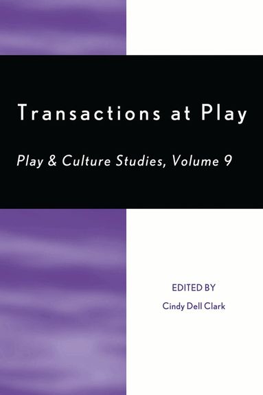Cindy Dell Clark - Transactions at Play, Häftad