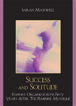 Sarah Maxwell - Success and Solitude, Häftad