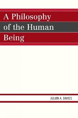 A Philosophy of the Human Being 1