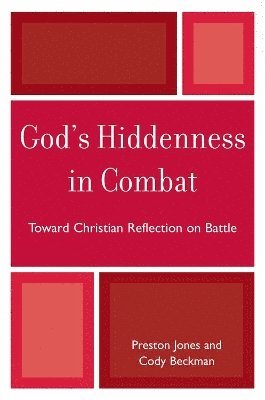 bokomslag God's Hiddenness in Combat