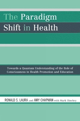 bokomslag The Paradigm Shift in Health