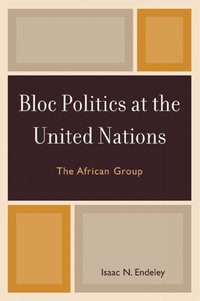 bokomslag Bloc Politics at the United Nations