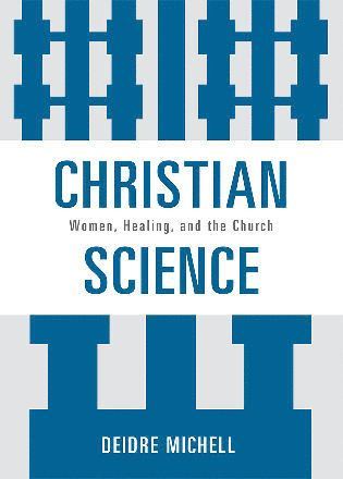 Deidre Michell - Christian Science, Häftad