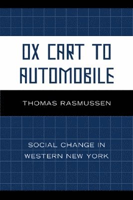 bokomslag Ox Cart to Automobile